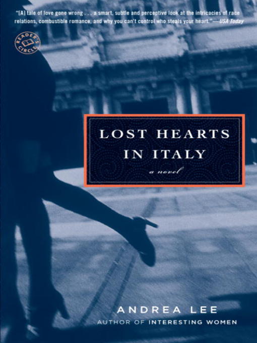 Title details for Lost Hearts in Italy by Andrea Lee - Available